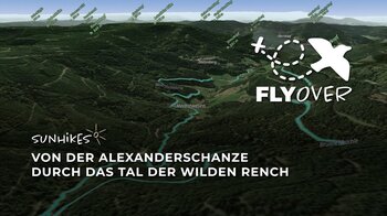 Von der Alexanderschanze durch das Tal der wilden Rench – Flyover