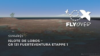 Inselrundrunde auf Lobos im Flyover Video: Etappe 1 des GR 131 zum Faro de Martiño