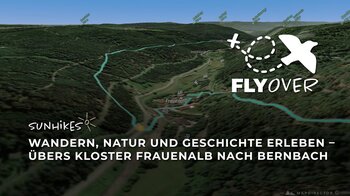 Wandern übers Kloster Frauenalb nach Bernbach – Flyover