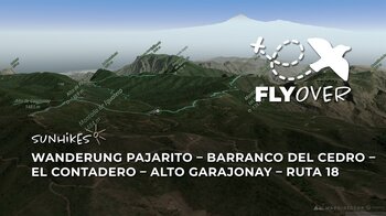Die große Garajonay-Runde: Ruta 18 von Pajarito über El Cedro zum Gipfel im 3D-Flyover