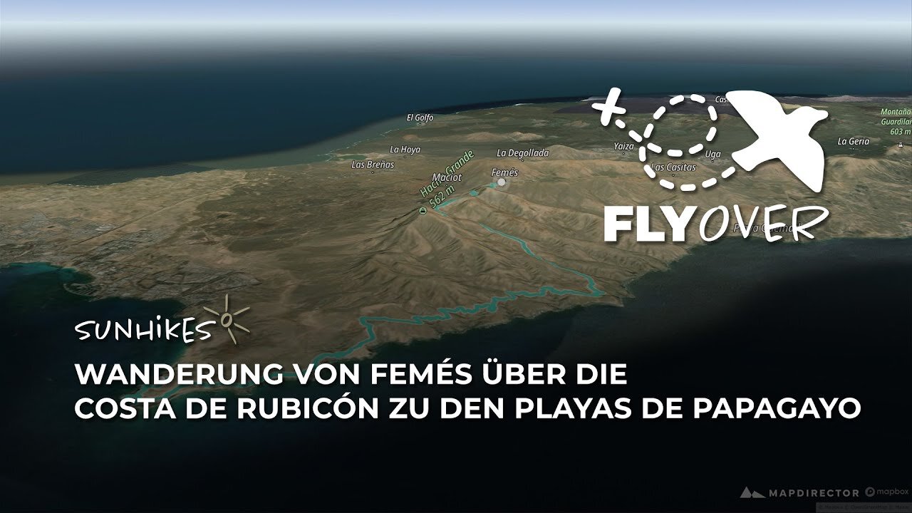 Wanderung von Femés über die Costa de Rubicón zu den Playas de Papagayo – Flyover