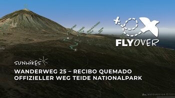 Wanderweg 25 zum Recibo Quemado: Ein historischer Hirtenpfad im detailreichen Flyover Video
