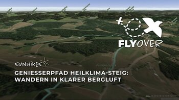 Genießerpfad Heilklima-Steig – Flyover