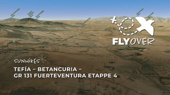 Historische Pfade durch Fuerteventura: Flyover der GR 131 Etappe 4 von Tefía nach Betancuria