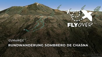 Im Angesicht des Teide: Die spektakuläre Route zum Sombrero de Chasna auf Teneriffa im 3D-Flyover
