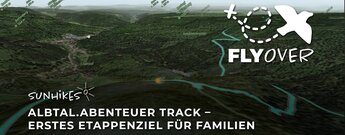 Albtal.Abenteuer Track: Erstes Etappenziel für Familien – Flyover