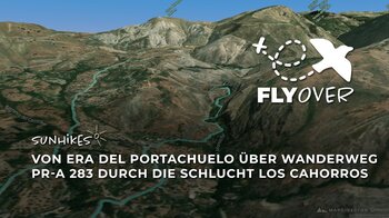 Spektakuläre Klamm-Runde in Andalusien: Schlucht Los Cahorros über PR-A 283 im 3D-Flyover