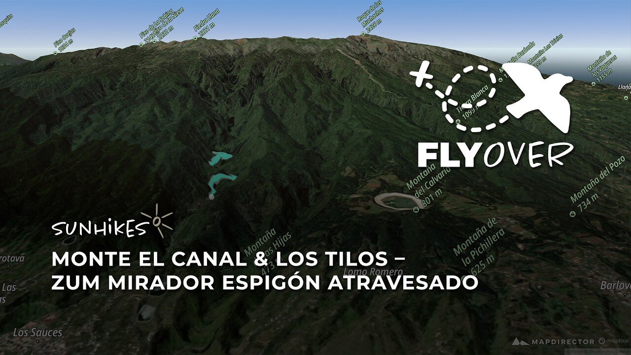 Monte El Canal & Los Tilos zum Mirador Espigón Atravesado – Flyover