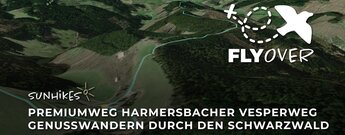 Premiumweg Harmersbacher Vesperweg – Flyover