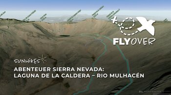 Flyover Video durch Spaniens Hochgebirge: Zur Laguna de la Caldera am Mulhacén