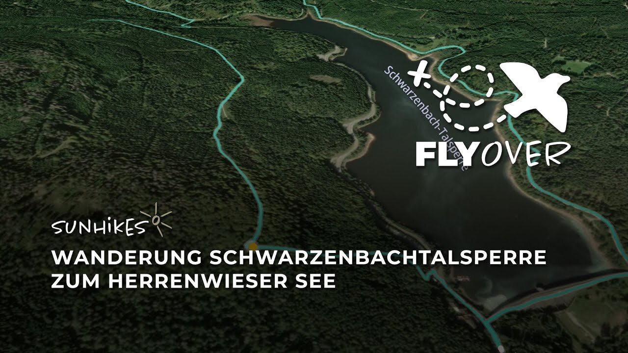 Wanderung von der Schwarzenbachtalsperre zum Herrenwieser See – Flyover