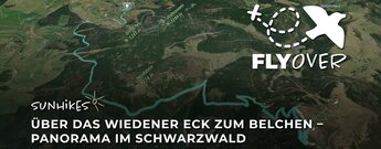 Über das Wiedener Eck zum Belchen im Schwarzwald – Flyover