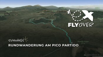 Pico Partido Rundwanderung im Nationalpark Timanfaya – Flyover