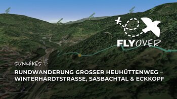 Rundwanderung Großer Heuhüttenweg: Winterhardtstraße, Sasbachtal und Eckkopf – Flyover