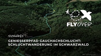 Genießerpfad Gauchachschlucht – Flyover