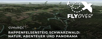 Genießerpfad Rappenfelsensteig – Flyover