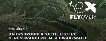 Genießerpfad Baiersbronner Satteleisteig – Flyover