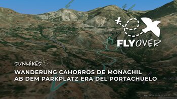 Kurze Genusstour in Andalusien: Cahorros de Monachil im 3D-Flyover ab Era del Portachuelo