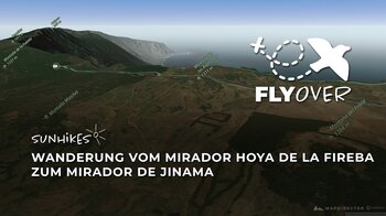 Entlang des Inselrückens: Rundwanderung von der Hoya de la Fireba zum Mirador de Jinama (3D-Flyover)