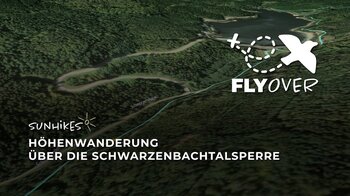 Höhenwanderung über die Schwarzenbachtalsperre – Flyover