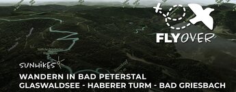 Bad Peterstal: Wandern zum Glaswaldsee über Haberer Turm bis nach Bad Griesbach – Flyover