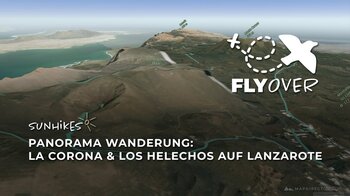 Wanderung La Corona & Los Helechos auf Lanzarote – Flyover